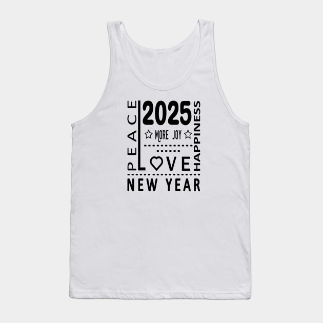 New Year More Joy Love Peace Happyness Tank Top by VecTikSam